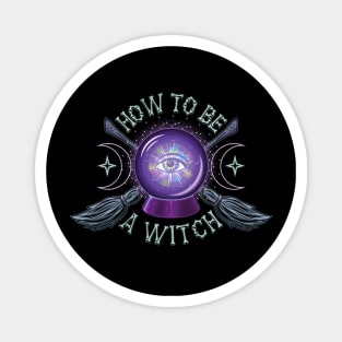 Now to be a witch Magnet